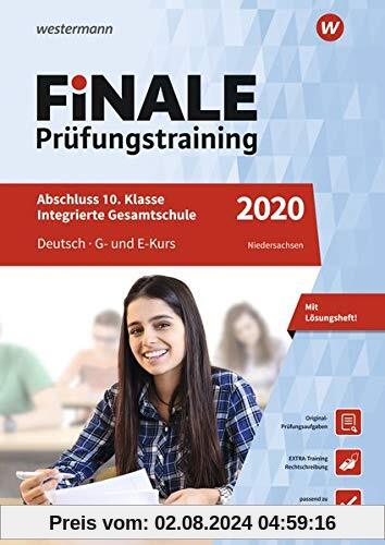 FiNALE Prüfungstraining Abschluss Integrierte Gesamtschule Niedersachsen: Deutsch 2020 Arbeitsbuch mit Lösungsheft