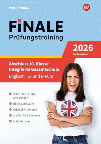 FiNALE Prüfungstraining Abschluss Integrierte Gesamtschule Niedersachsen: Englisch 2026 Arbeitsbuch mit Lösungsheft und Audio-Dateien von Westermann Lernwelten GmbH