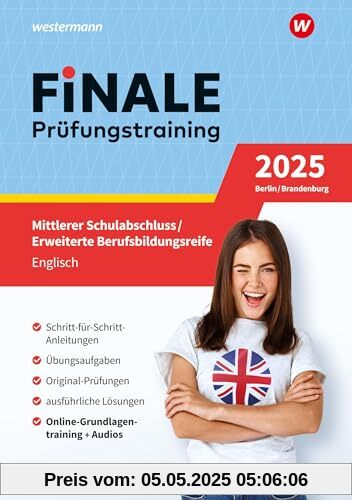 FiNALE - Prüfungstraining Mittlerer Schulabschluss, Fachoberschulreife, Erweiterte Berufsbildungsreife Berlin und Brandenburg: Englisch 2025 Arbeitsbuch mit Lösungsheft und Audio-Dateien
