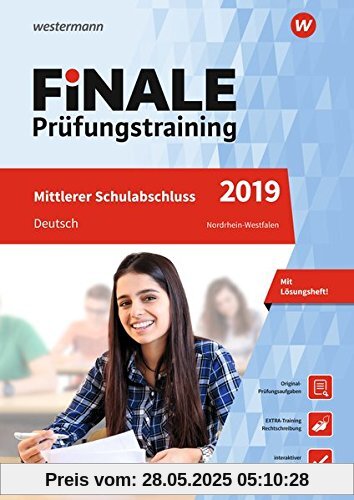 FiNALE Prüfungstraining Mittlerer Schulabschluss Nordrhein-Westfalen: Deutsch 2019 Arbeitsbuch mit Lösungsheft