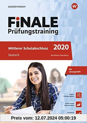 FiNALE - Prüfungstraining Mittlerer Schulabschluss Nordrhein-Westfalen: Deutsch 2020 Arbeitsbuch mit Lösungsheft