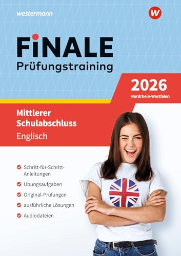 FiNALE - Prüfungstraining Mittlerer Schulabschluss Nordrhein-Westfalen: Englisch 2026 Arbeitsbuch mit Lösungsheft und Audio-Dateien von Westermann Lernwelten GmbH