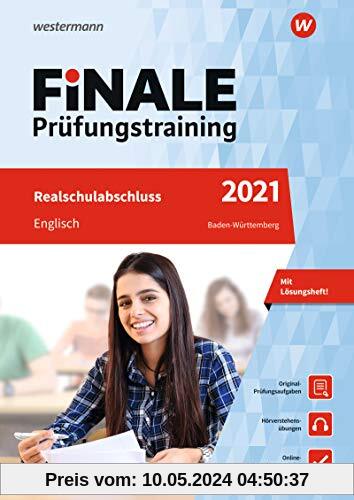 FiNALE Prüfungstraining Realschulabschluss Baden-Württemberg: Englisch 2021 Arbeitsbuch mit Lösungsheft und Audio-CD