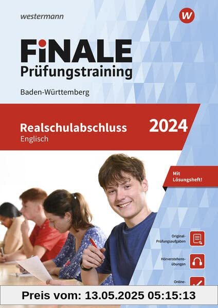 FiNALE Prüfungstraining Realschulabschluss Baden-Württemberg: Englisch 2024 Arbeitsbuch mit Lösungsheft und Audio-Dateien