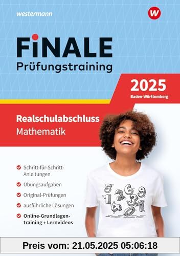 FiNALE Prüfungstraining Realschulabschluss Baden-Württemberg: Mathematik 2025 Arbeitsbuch mit Lösungsheft und Lernvideos FiNALE Prüfungstraining Realschulabschluss Baden-Württemberg: Mathematik 2025 Arbeitsbuch mit Lösungsheft und Lernvideos