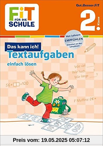 FiT FÜR DIE SCHULE: Das kann ich! Textaufgaben einfach lösen 2. Klasse