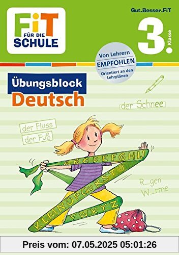 FiT FÜR DIE SCHULE: Übungsblock Deutsch 3. Klasse FiT FÜR DIE SCHULE: Übungsblock Deutsch 3. Klasse
