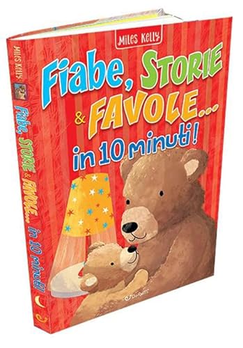 Fiabe, storie & favole... in 10 minuti! Ediz. a colori (Miles Kelly) von Doremì Junior