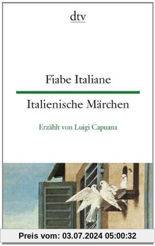 Fiabe Italiane Italienische Märchen: Erzählt von Luigi Capuana