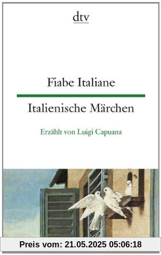 Fiabe Italiane Italienische Märchen: Erzählt von Luigi Capuana Fiabe Italiane Italienische Märchen: Erzählt von Luigi Capuana