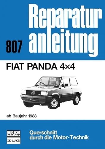 Fiat Panda 4x4: ab Baujahr 1983 // Reprint der 3.Auflage 1986 (Reparaturanleitungen) von Bucheli Verlags AG