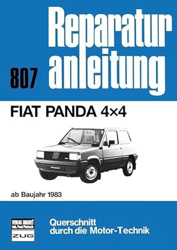 Fiat Panda 4x4: ab Baujahr 1983 // Reprint der 3.Auflage 1986 (Reparaturanleitungen)