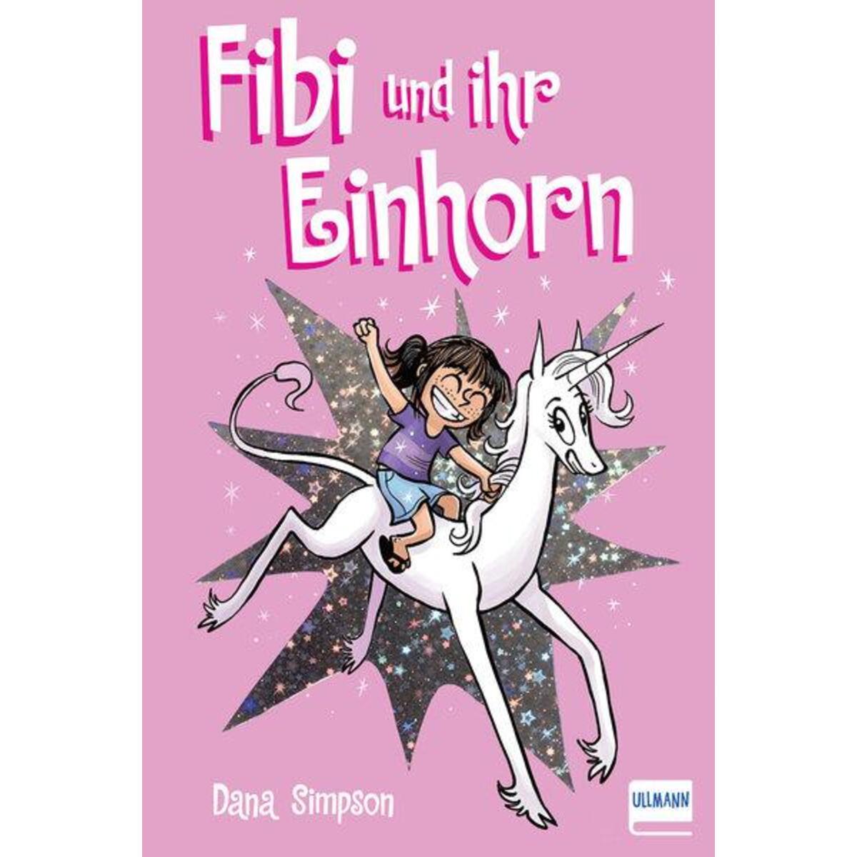 Fibi und ihr Einhorn (Bd. 1) von Ullmann Medien GmbH