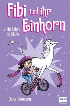 Fibi und ihr Einhorn (Bd. 2) - Volle Fahrt ins Glück von Ullmann Medien
