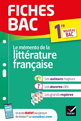 Fiches bac - Mémento de la littérature française 1re: tout le programme en fiches de révision détachables von HATIER
