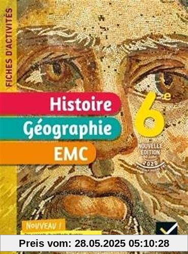 Fiches d'activités Histoire-Géographie-EMC 6e - Ed. 2021 - Cahier élève