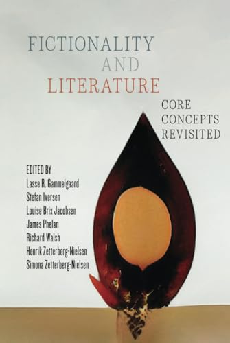 Fictionality and Literature: Core Concepts Revisited (Theory and Interpretation of Narrative) von Ohio State University Press