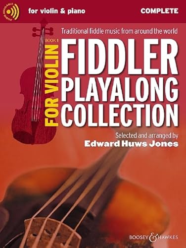 Fiddler Playalong Collection for Violin Book 1: Traditional fiddle music from around the world. Band 1. Violine (2 Violinen) und Klavier, Gitarre ad libitum. (Fiddler Collection, Band 1, Band 1) von BOOSEY & HAWKES