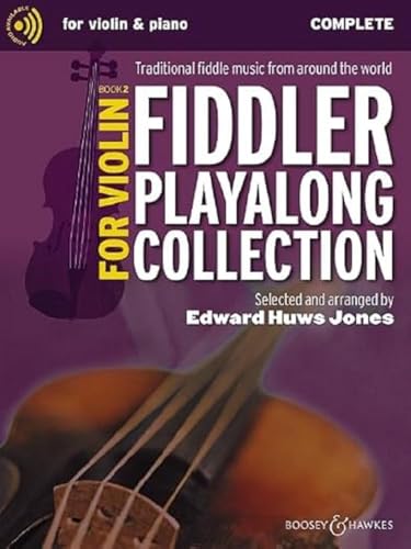 Fiddler Playalong Collection for Violin Book 2: Traditional fiddle music from around the world. Band 2. Violine (2 Violinen) und Klavier, Gitarre ad libitum. (Fiddler Collection, Band 2)