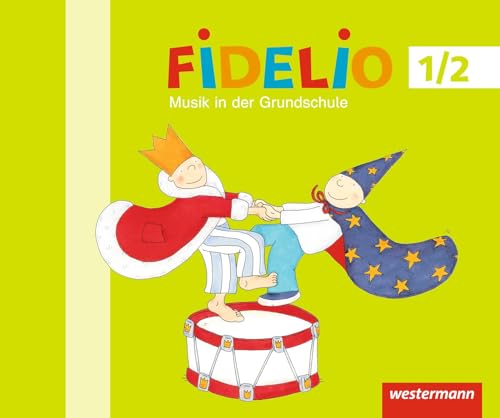 Fidelio Musikbücher - Allgemeine Ausgabe 2014: Musikbuch 1/2 von Westermann Bildungsmedien Verlag GmbH