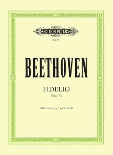 Fidelio op.72 (Leonore), Klavierauszug: Opera in 2 Acts (German) (Edition Peters)