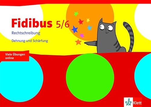 Fidibus 5/6. Rechtschreibung - Dehnung und Schärfung: Arbeitsheft Klasse 5/6