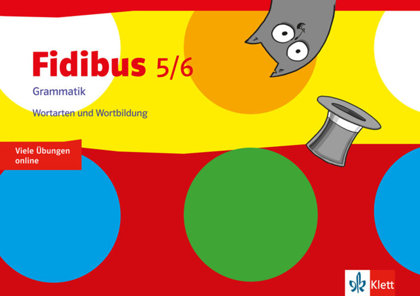 Fidibus 5/6. Grammatik - Wortarten und Wortbildung von Klett Ernst /Schulbuch