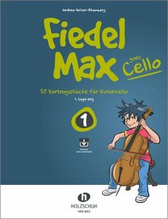 Fiedel-Max goes Cello 1 (mit Online-Code) von Holzschuh