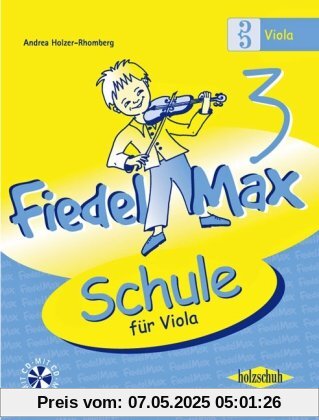 Fiedel Max - Schule für Viola, Band 3, mit CD Fiedel Max - Schule für Viola, Band 3, mit CD