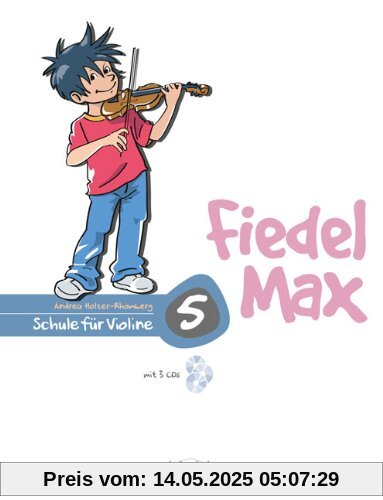 Fiedel Max - Schule für Violine, Band 5, mit 3 CDs