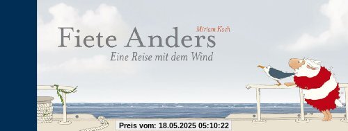 Fiete Anders - Eine Reise mit dem Wind: Midi-Ausgabe Fiete Anders - Eine Reise mit dem Wind: Midi-Ausgabe