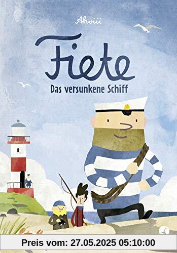 Fiete - Das versunkene Schiff (Mini-Ausgabe): Band 1 (Fiete-Bilderbuch, Band 1)