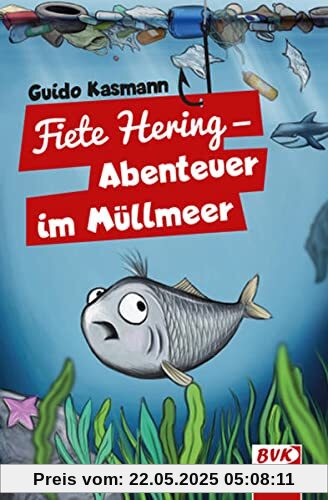 Fiete Hering - Abenteuer im Müllmeer