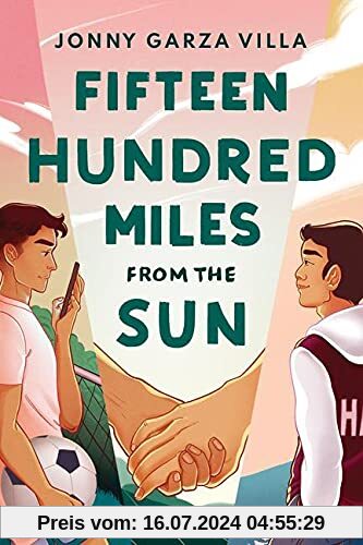 Fifteen Hundred Miles from the Sun: A Novel