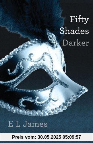 Fifty Shades Darker: Book Two of the Fifty Shades Trilogy (50 Shades Trilogy)