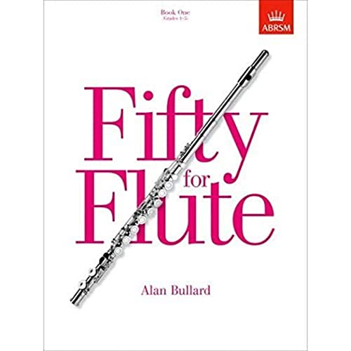 Fifty for Flute, Book One: (Grades 1-5) von ABRSM