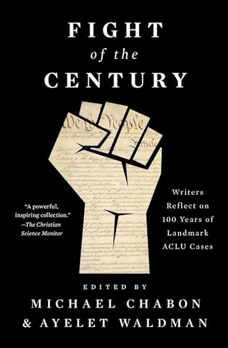 Fight of the Century: Writers Reflect on 100 Years of Landmark ACLU Cases von Avid Reader Press / Simon & Schuster
