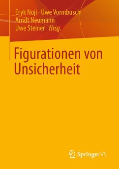 Figurationen von Unsicherheit (eBook, PDF) von Springer Fachmedien Wiesbaden