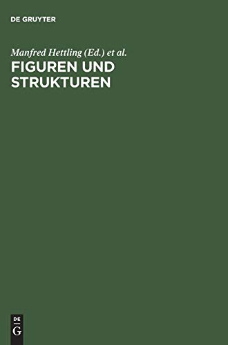 Figuren und Strukturen: Historische Essays für Hartmut Zwahr zum 65. Geburtstag Figuren und Strukturen: Historische Essays für Hartmut Zwahr zum 65. Geburtstag von De Gruyter Saur