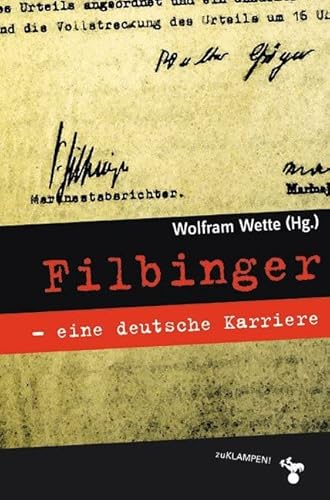 Filbinger - eine deutsche Karriere von Klampen, Dietrich zu
