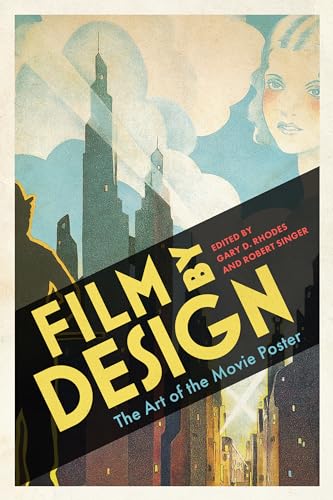 Film by Design: The Art of the Movie Poster