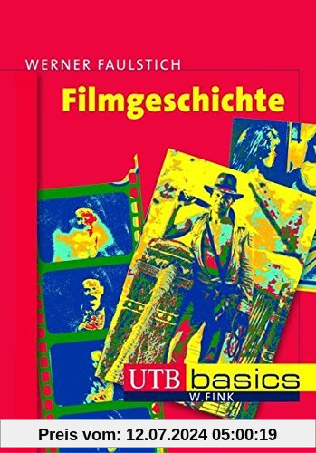 Filmgeschichte (utb basics, Band 2638)