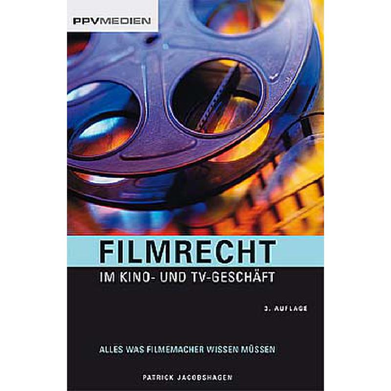 Filmrecht im Kino und TV Geschäft