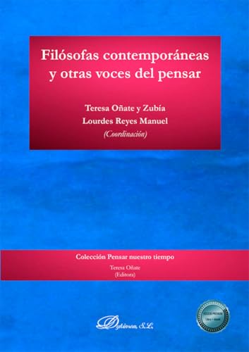 Filósofas contemporáneas y otras voces del pensar Filósofas contemporáneas y otras voces del pensar von Editorial Dykinson, S.L.