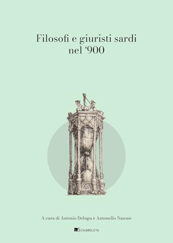 Filosofi e giuristi sardi nel '900 (Gulliver) von Inschibboleth