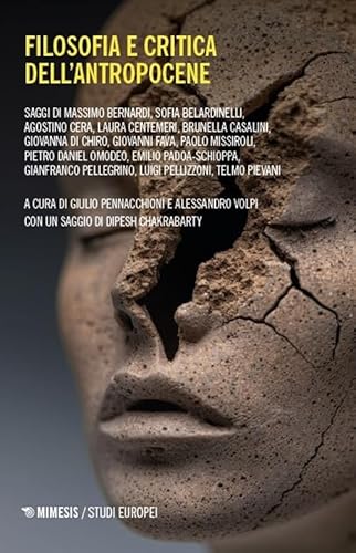 Filosofia e critica dell'antropocene (Studi europei) von Mimesis