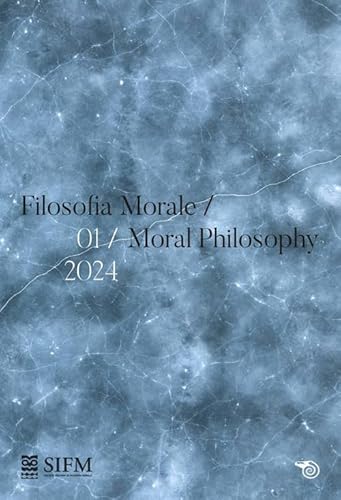 Filosofia morale-Moral philosophy. Ediz. bilingue (2024) (Vol. 1) von Mimesis