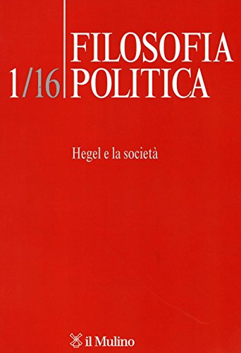 Filosofia politica. Hegel e la società (2016) (Vol. 1) von Il Mulino
