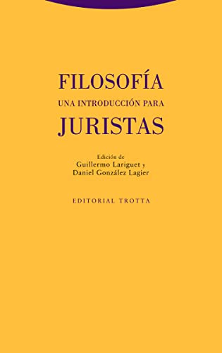 Filosofía. Una introducción para juristas (Estructuras y Procesos. Derecho)