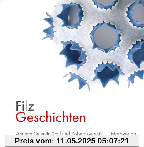 FilzGeschichten: ein Arbeitstagebuch über vier Jahreszeiten FilzGeschichten: ein Arbeitstagebuch über vier Jahreszeiten